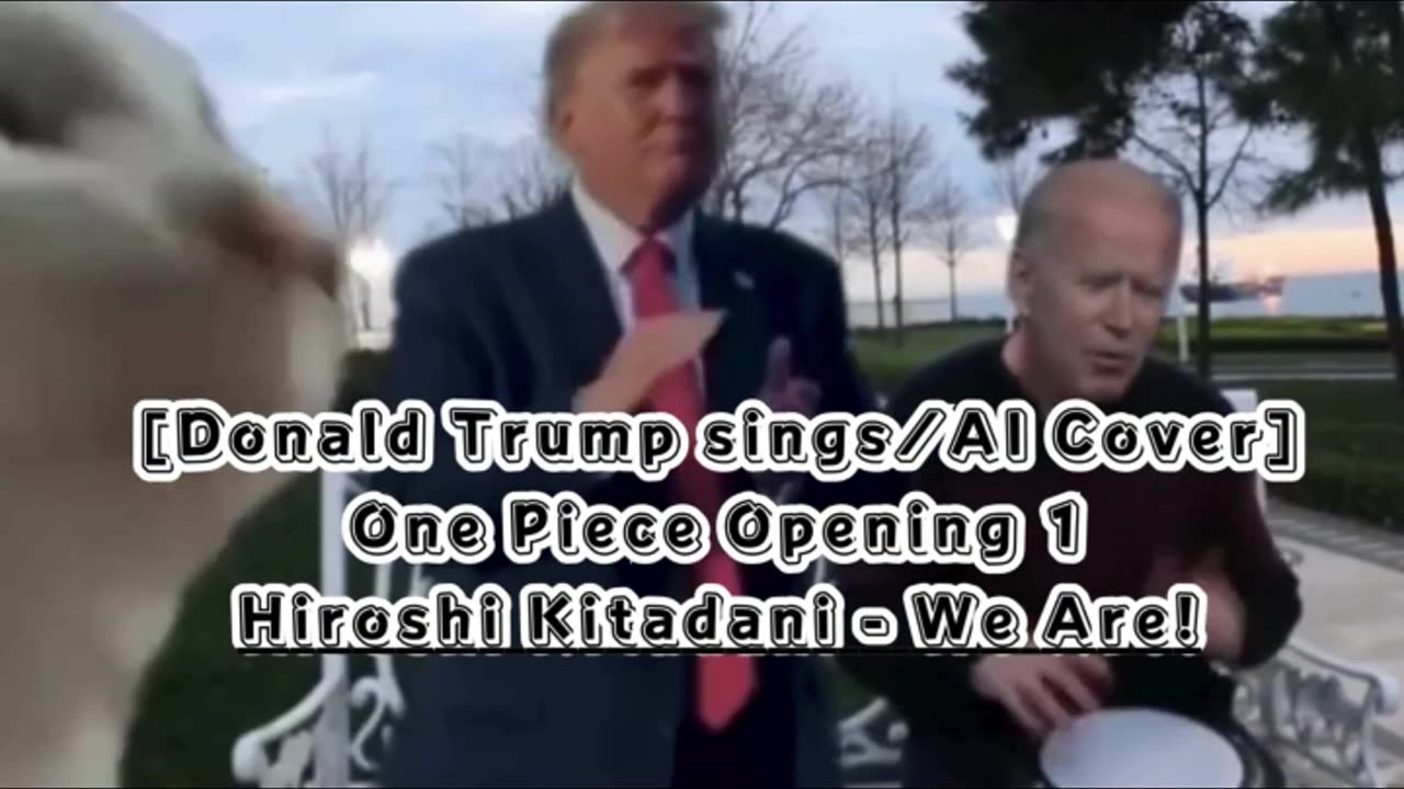 [Donald Trump sings/AI Cover] One Piece Opening 1 Hiroshi Kitadani - We Are!