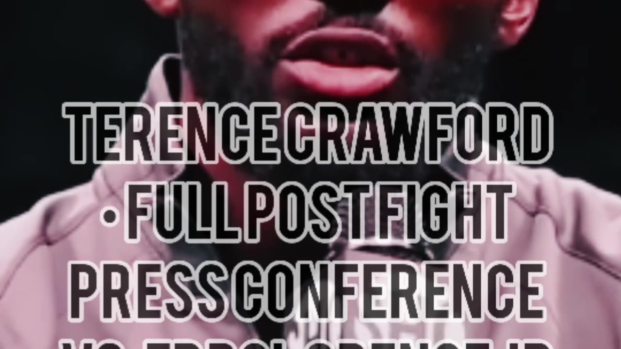 Terence Crawford • FULL POST FIGHT PRESS CONFERENCE vs. Errol Spence Jr | ShowTime Boxing