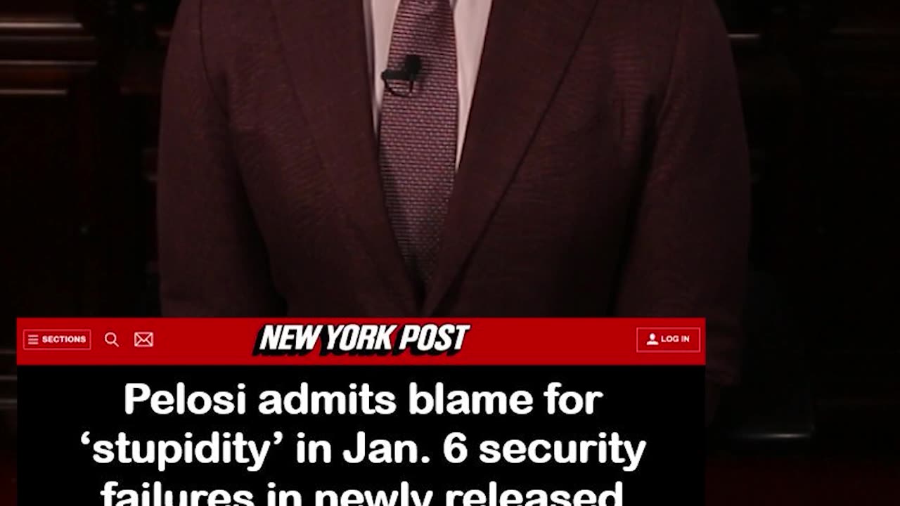 Pelosi Admits Blame for ‘Stupidity’ in Jan 6 Security Failures