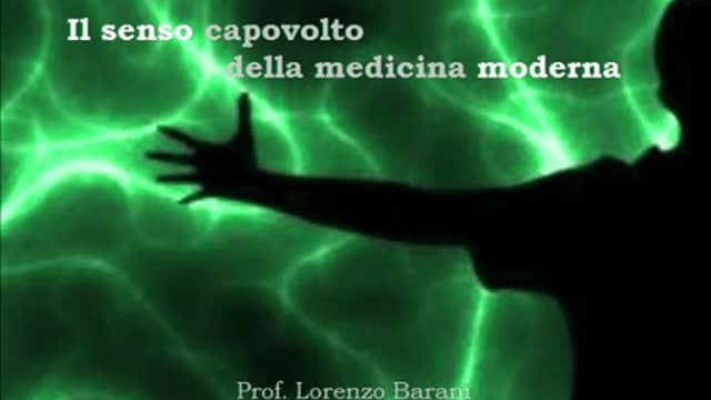 IL SENSO CAPOVOLTO DELLA MEDICINA MODERNA