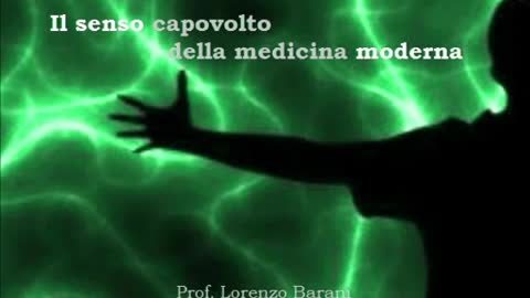 IL SENSO CAPOVOLTO DELLA MEDICINA MODERNA