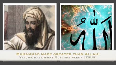 158 Mel shows why Muslims have elevated Muhammad above Allah