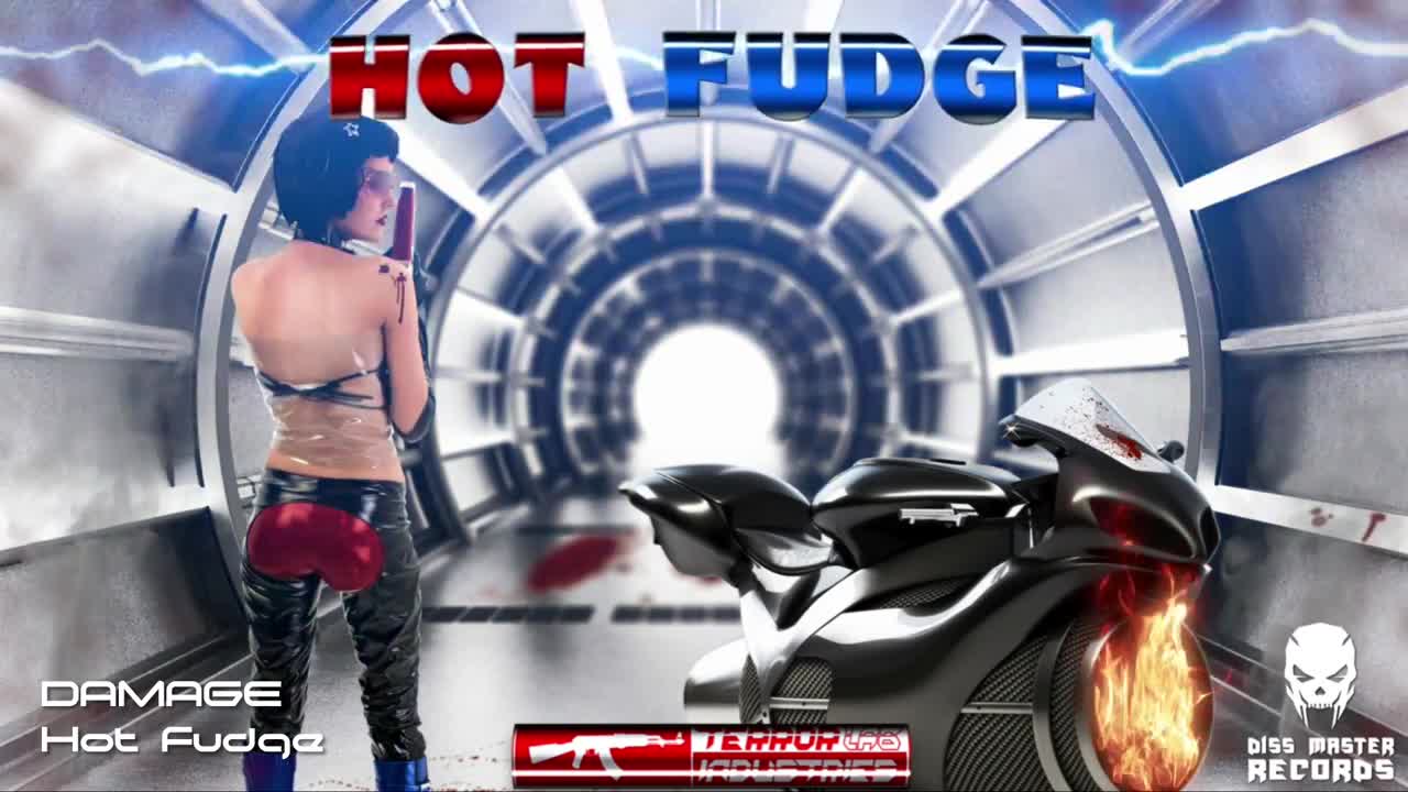 Damage - Hot Fudge