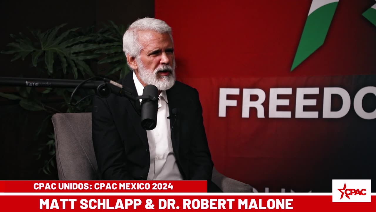 CPAC Mexico 2024: Matt Schlapp & Dr. Robert Malone Pt. 1