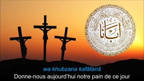 23947__Le_Notre_Pere_en_arabe “ NOTRE PÈRE” ET “JE VOUS SALUE MARIE”, EN ARABE