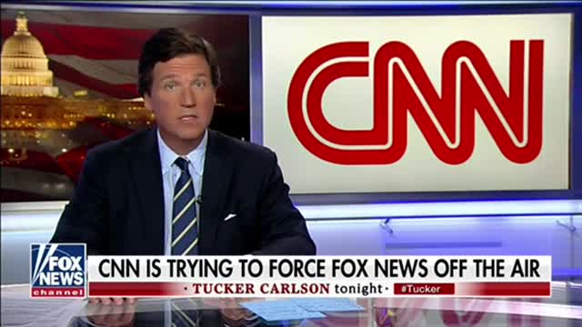 CNN Wants to get rid of Tucker Carlson!