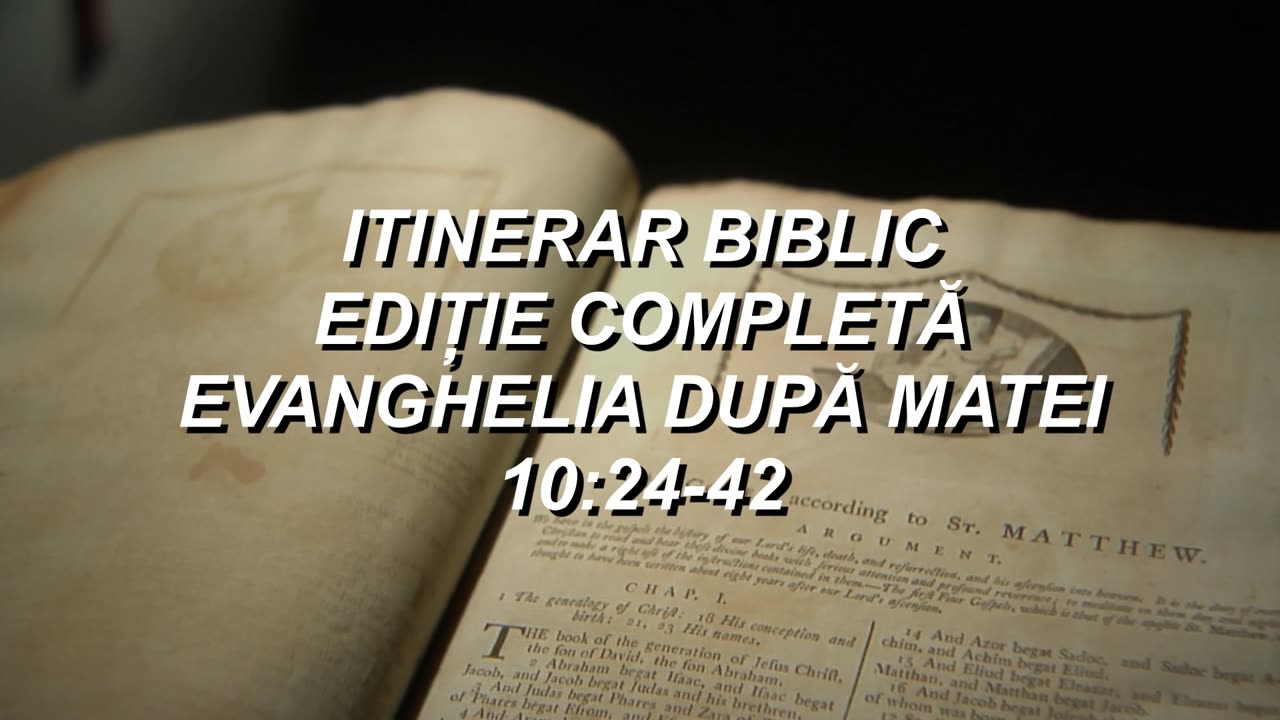 Matei 10:24-42 | Itinerar Biblic | Episodul 76