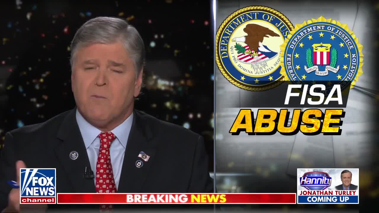 Sean Hannity: There were two main attempts by the FBI and the DOJ to destroy Donald Trump