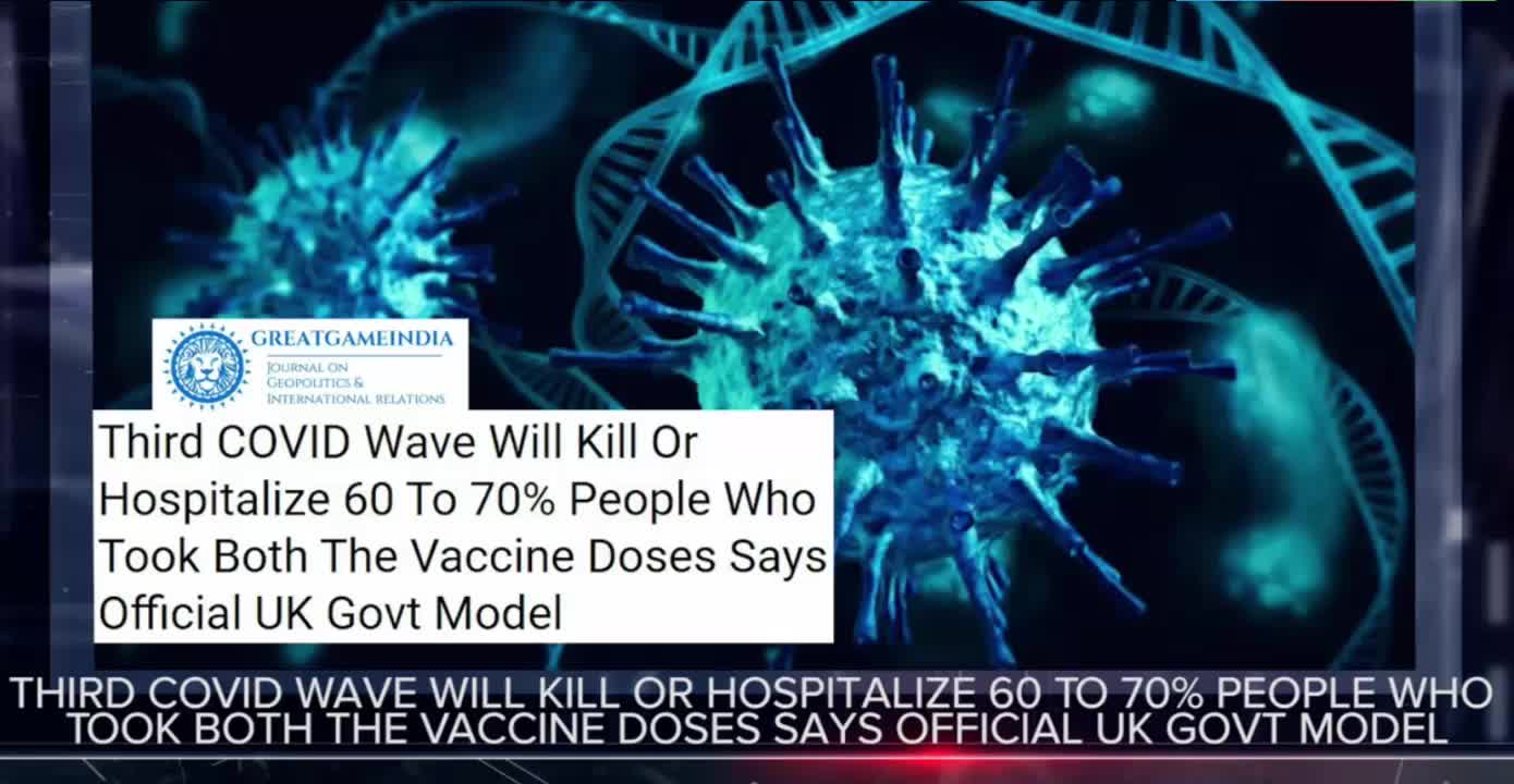 Third Wave Covid will kill 70% of the Covid Vaccinated