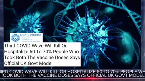 Third Wave Covid will kill 70% of the Covid Vaccinated