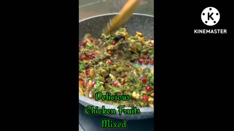 Delicious Chicken Fruits Mixed