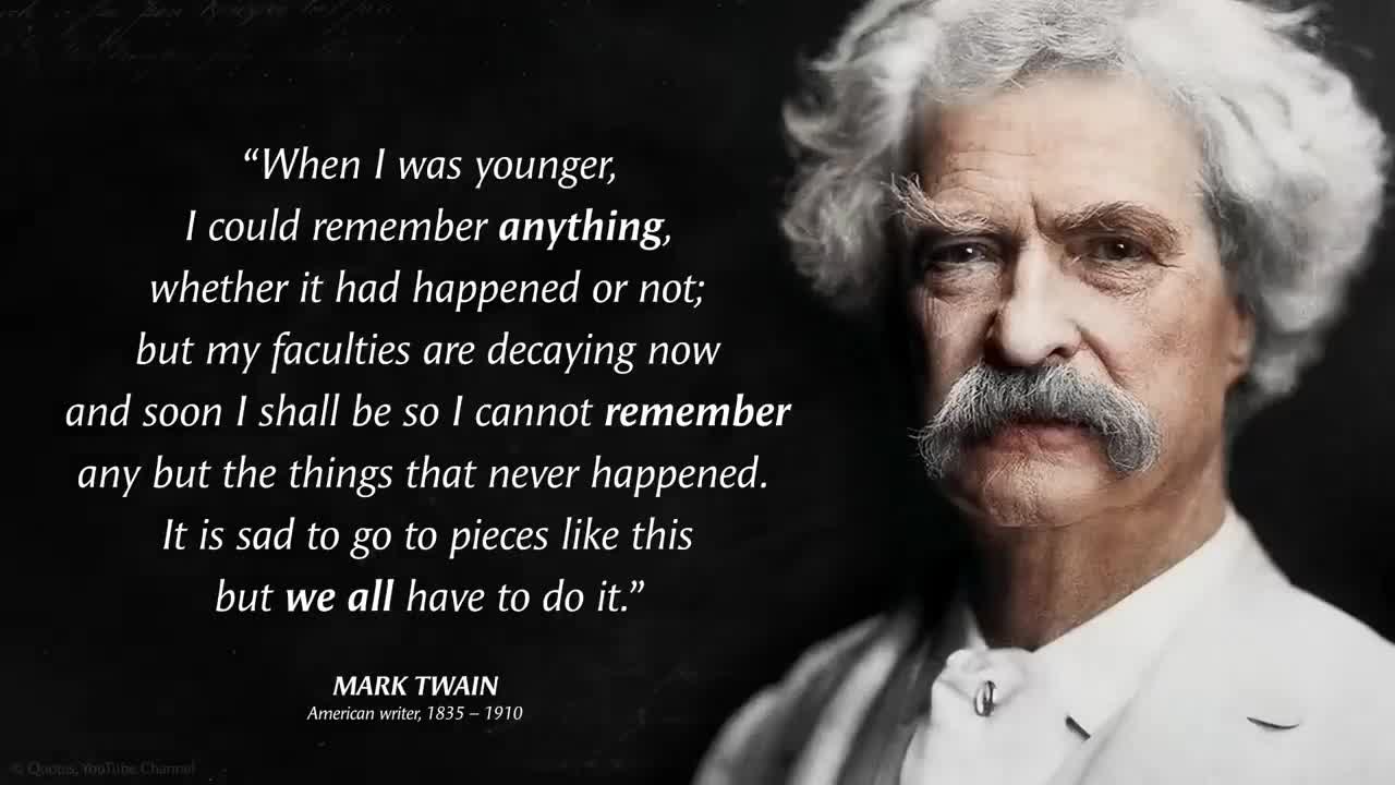 36 Quotes from MARK TWAIN that are Worth Listening To! | Life-Changing Quotes