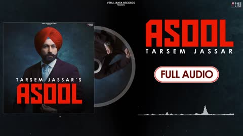 Asool_Full_Audio___Tarsem_Jassar___Latest_Punjabi_Songs_2020___Vehli_Janta_Records(1080p)