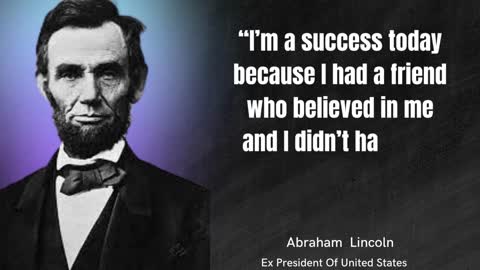 Abraham Lincoln best motivations speak