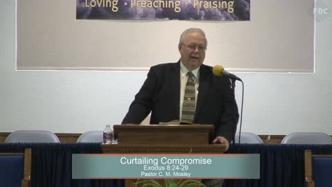 Pastor C. M. Mosley, Series: Moses, Curtailing Compromise (Part 1), Exodus 8:24-29