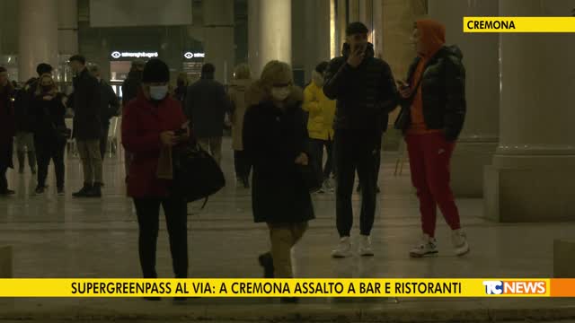 Supergreenpass al via: a Cremona assalto a bar e ristoranti