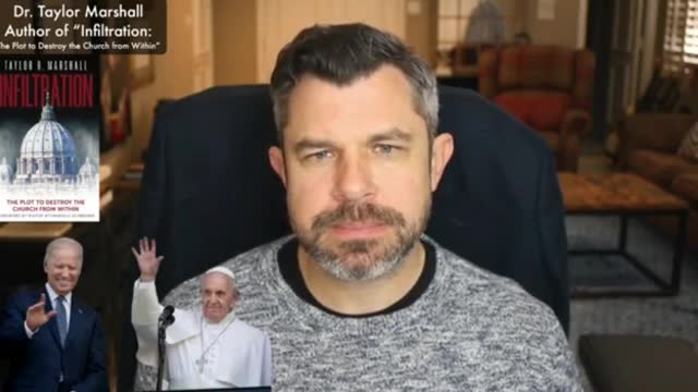 Dr. Taylor Marshall Pope Francis Pushes New Religion