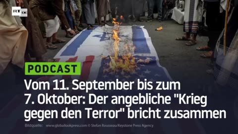 Vom 11. September bis zum 7. Oktober: Der angebliche "Krieg gegen den Terror" bricht zusammen