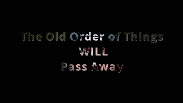 The Old Order of Things
