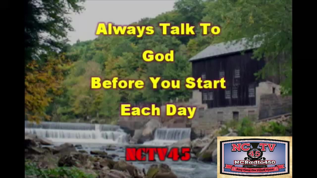 NCTV45’S THOUGHT FOR THE DAY MONDAY JULY 15 2024