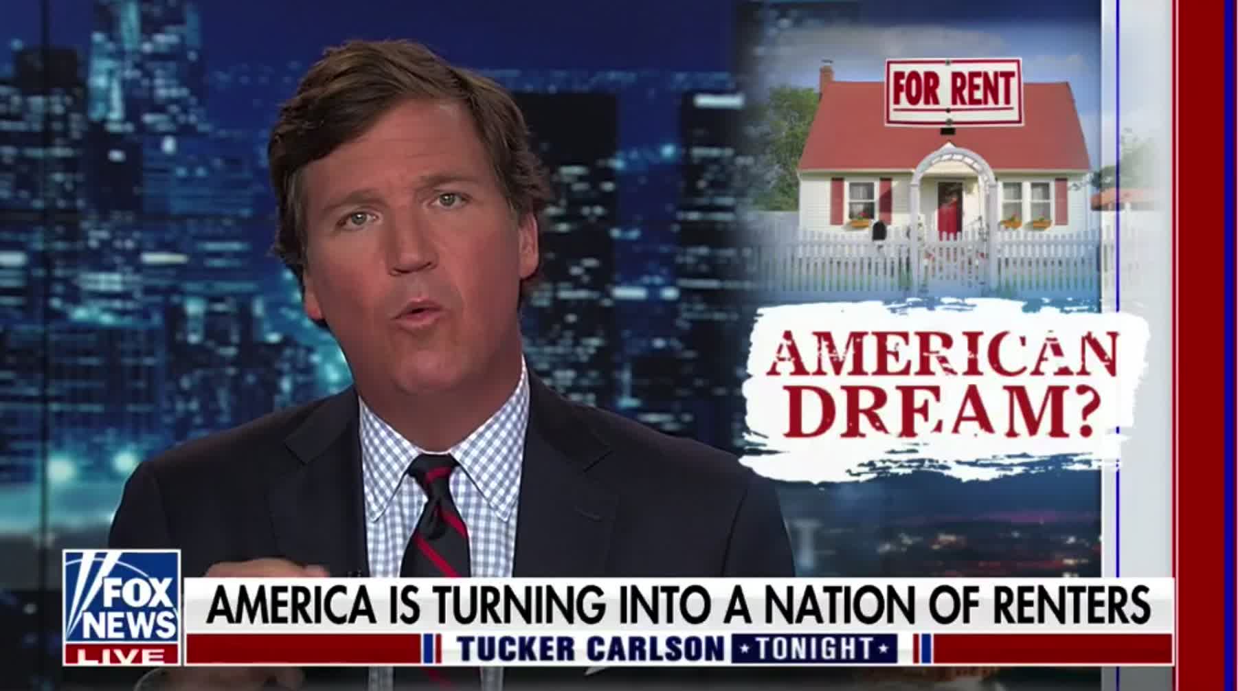 Tucker Carlson blasts the CEO of a real estate company for suggesting that buying up all the houses is a good thing