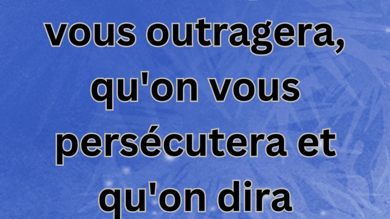 "La Béatitude des Persécutés à Cause de Christ" Matthieu 5:11,12.