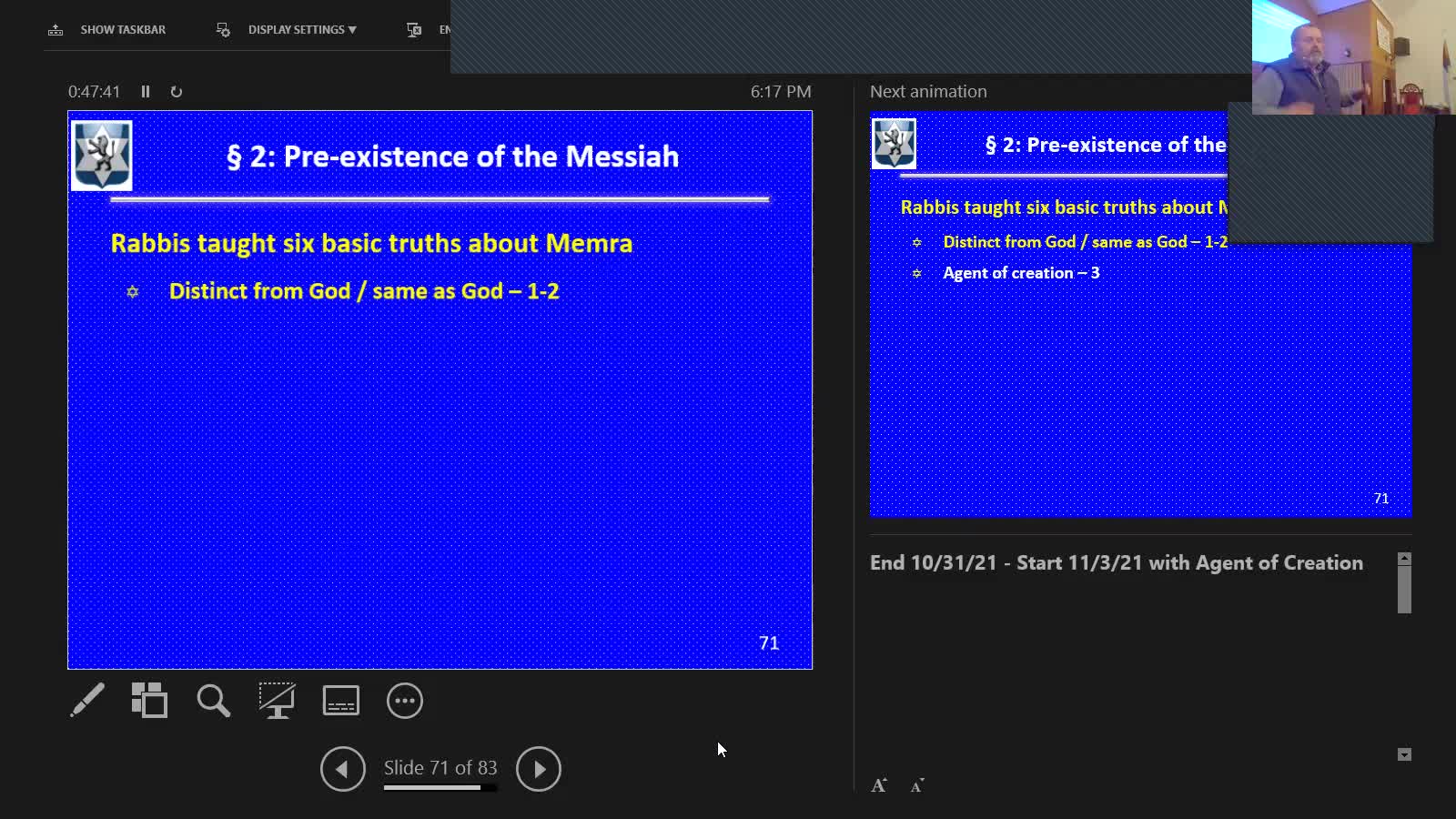 Wednesday November 3,2021 Life of the Messiah 5 Pre-existence of the Messiah