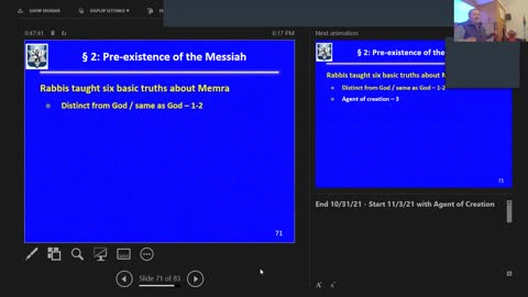 Wednesday November 3,2021 Life of the Messiah 5 Pre-existence of the Messiah