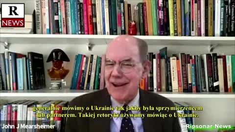 Co powinieneś wiedzieć o ataku Rosji na Ukrainę? [ Prof. J. Mearsheimer]