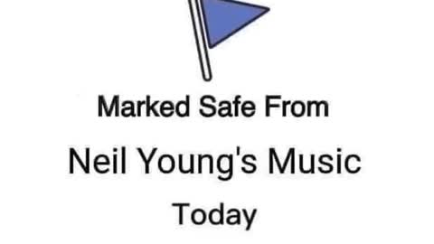 Marked safe from Neal Young