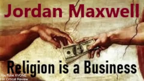 Jordan Maxwell - Religion is a Business