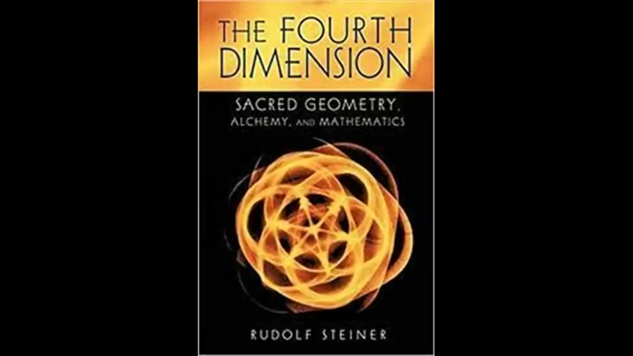 The Fourth Dimension Sacred Geometry, Alchemy, and Mathematics by Rudolf Steiner (Audiobook)