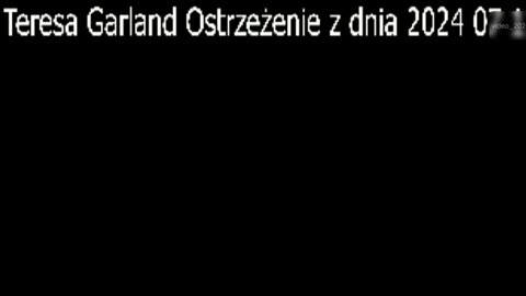 Teresa Garland Ostrzeżenie z dnia 2024 07 11