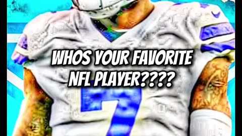 Who is your favorite nfl player?