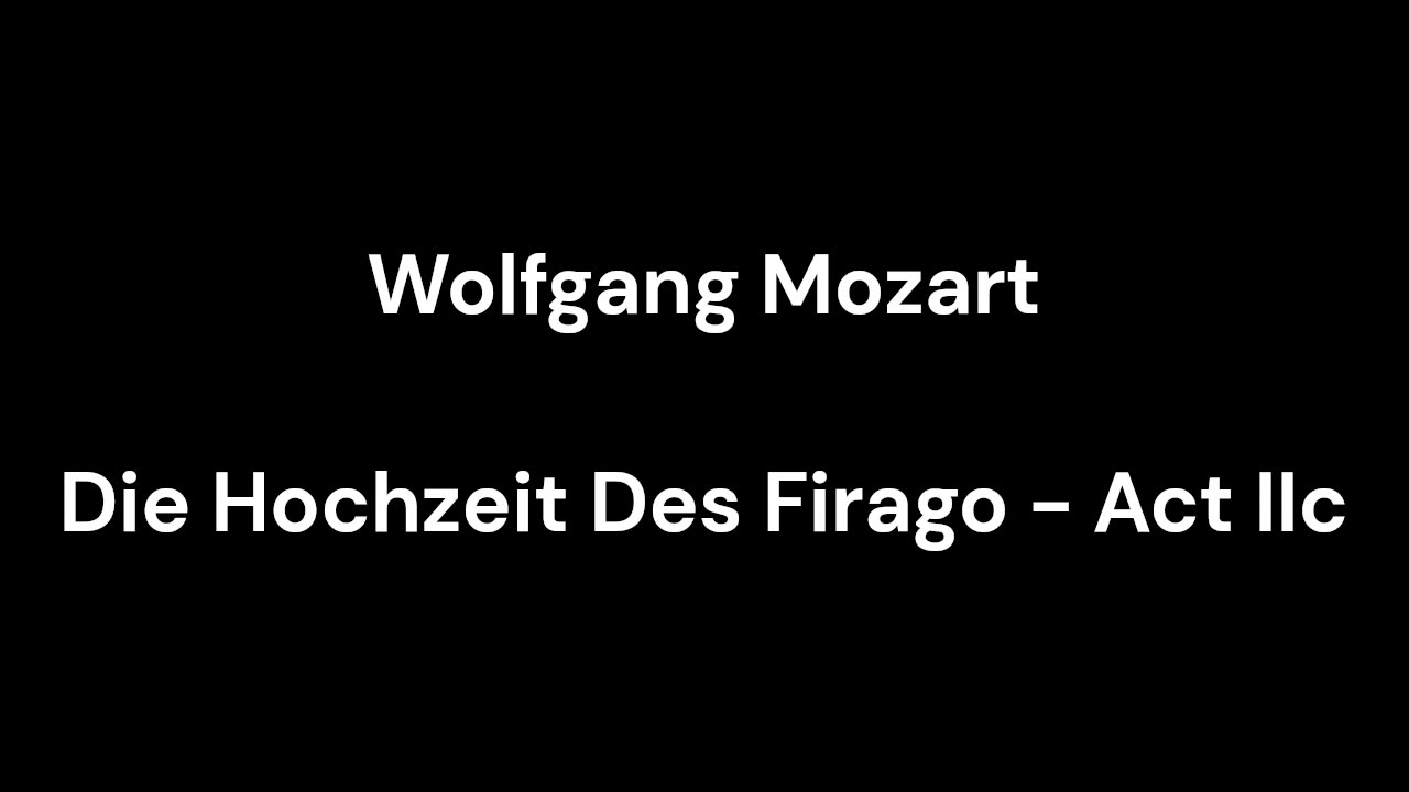 Die Hochzeit Des Firago - Act IIc