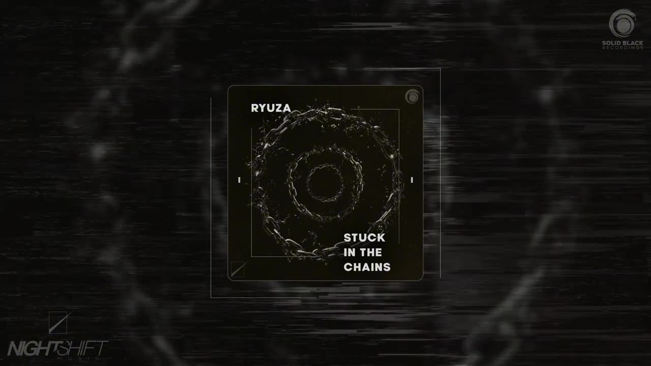 RYUZA - Stuck in The Chains