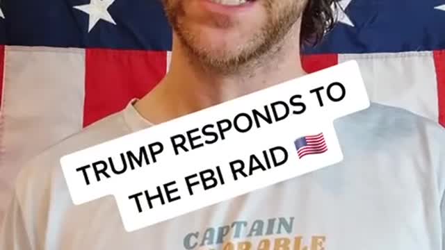 Captain Deplorable on the FBI Raid of Mar-a-Lago