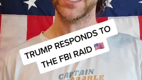 Captain Deplorable on the FBI Raid of Mar-a-Lago