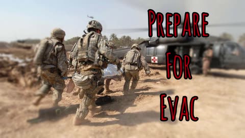 Prolonged Field Care Podcast 85: Optimizing your patient for Evac