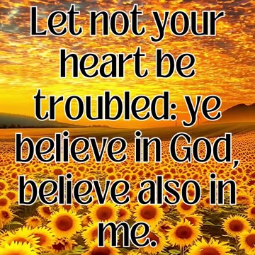 John Chapter 14 verse 1 - 4