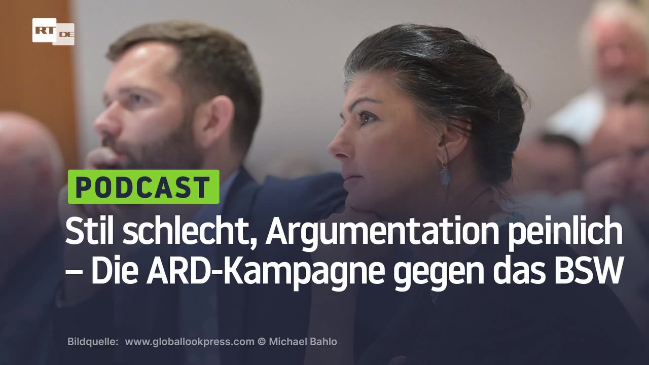 Stil schlecht, Argumentation peinlich – Die ARD-Kampagne gegen das BSW