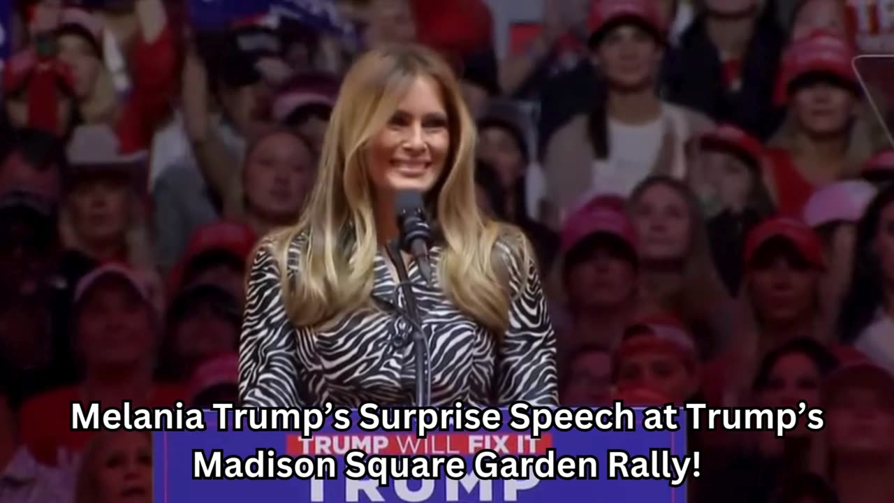 Melania Trump’s Surprise Speech at Trump’s Madison Square Garden Rally!