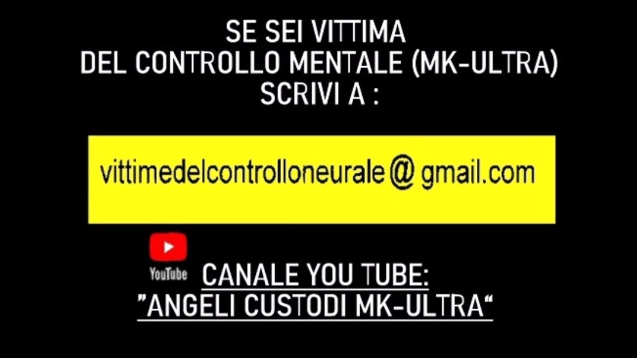 A TUTTE LE VITTIME DEL CONTROLLO MENTALE! ....