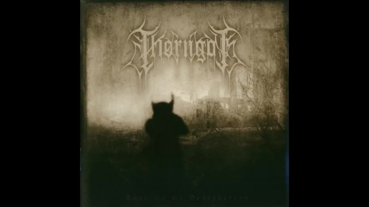 Thorngoth - Thelema of Destruction (2007)