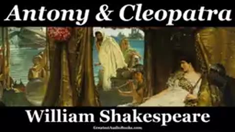 Anthony and Cleopatra - Shakespeare Dramatic Reading