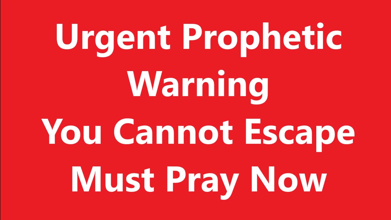 Prophetic Word - Prophetic Word Today - Urgent Prophetic Message - Prophetic Word October - November