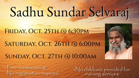 Saturday, October 26, 2024 Sadhu Sundar Selvaraj at Shekinah Worship Center