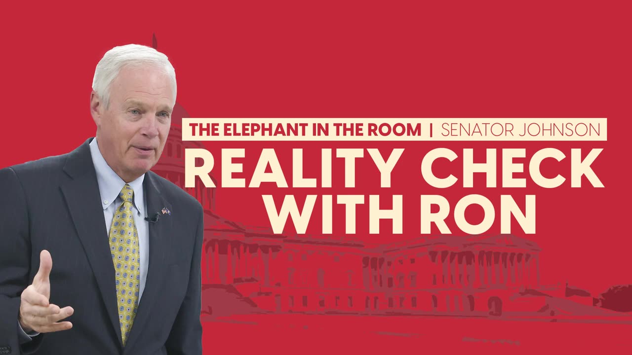 Senator Ron Johnson on The Elephant in the Room 8.11.23