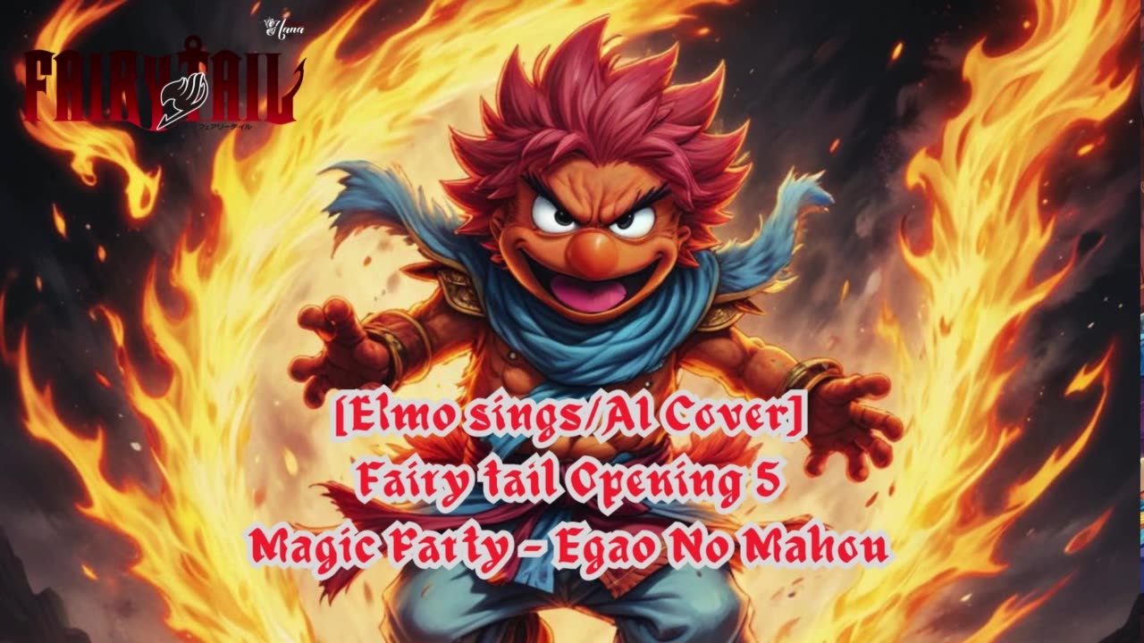 [Elmo sings/AI Cover] Fairy tail Opening 5 | Magic Party - Egao No Mahou (エガオノマホウ)