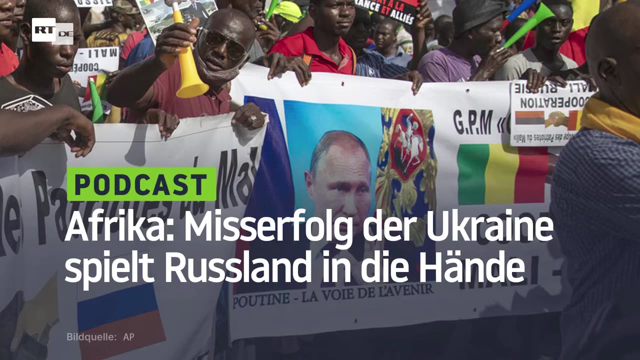 Afrika: Misserfolg der Ukraine spielt Russland in die Hände